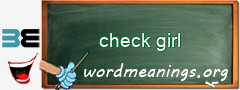 WordMeaning blackboard for check girl